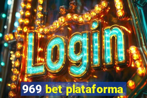 969 bet plataforma